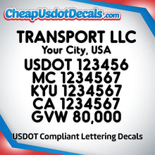 Load image into Gallery viewer, Transport Name with City, USDOT, MC, KYU, CA & GVW Lettering Number Decals (Set of 2)