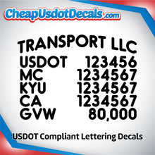 Load image into Gallery viewer, Arched Transport Name with USDOT, MC, KYU, CA &amp; GVW Lettering Decal (Set of 2)
